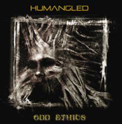 Humangled : Odd Ethics